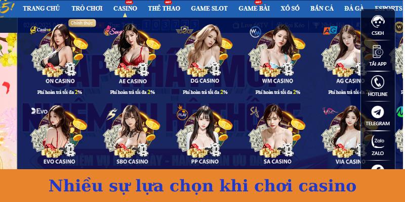 Cược sảnh casino có rất nhiều sự lựa chọn chất lượng 