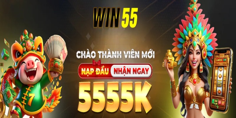 Đăng ký Win55: Sân chơi cá cược uy tín, tỷ lệ kèo cực hấp dẫn